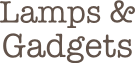 Lamps & Gadgets